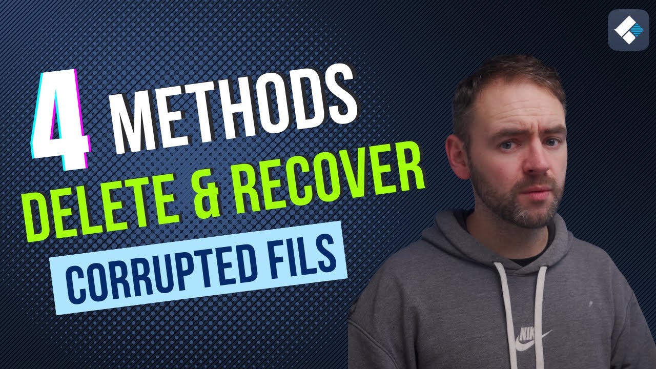 4 Methods to Delete and Recover Corrupted Files