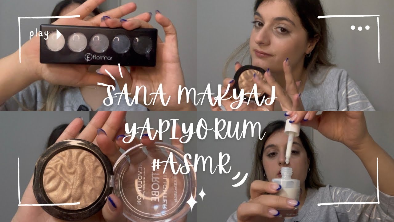 SANA MAKYAJ YAPIYORUM💄🧴👝 #ASMR 