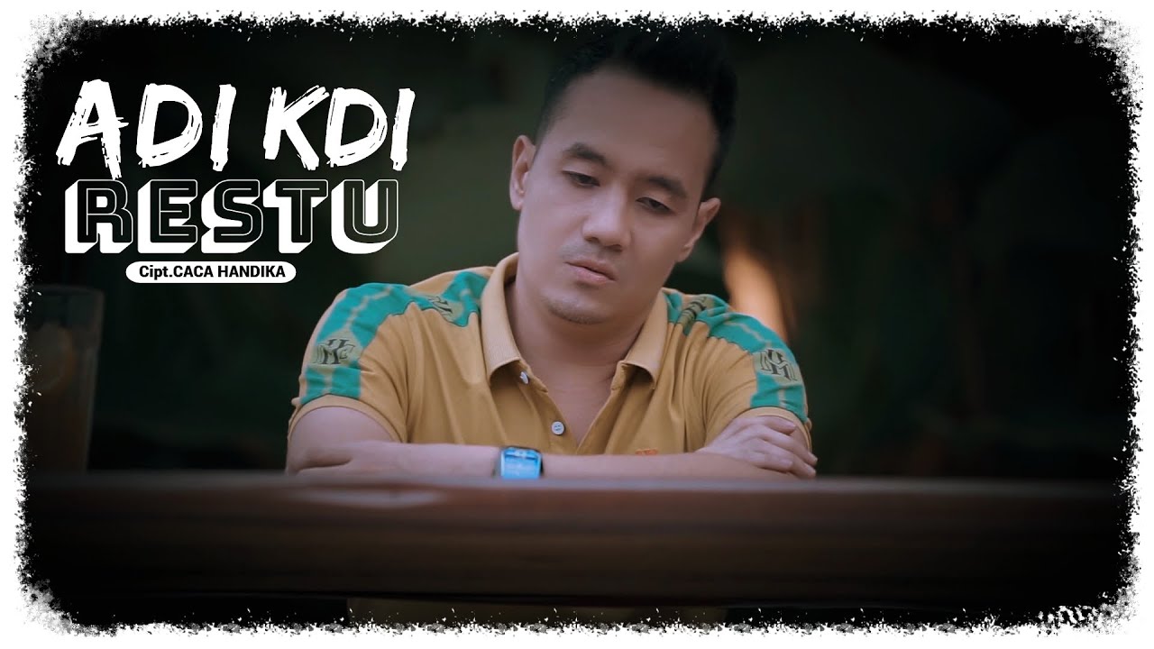 RESTU  ADI KDI    Cipt  CACA HANDIKA