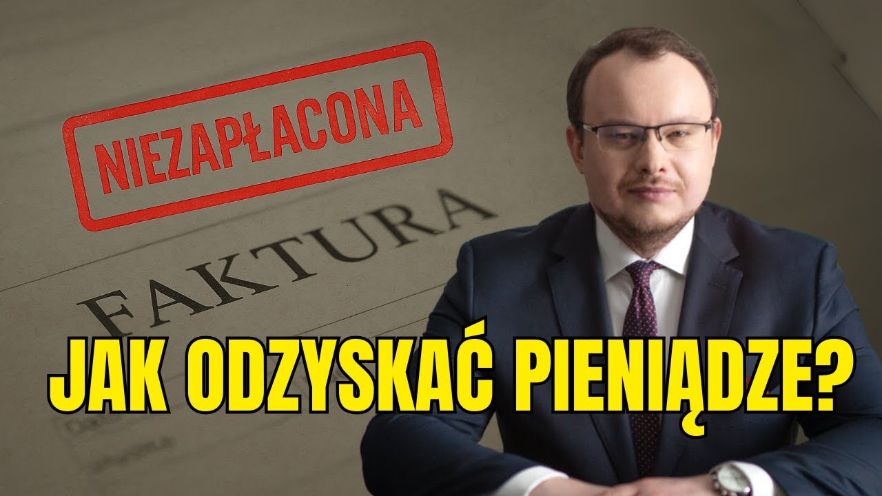 NIEZAPŁACONA FAKTURA? PRAWNIK RADZI: CO ZROBIĆ Z DŁUŻNIKIEM