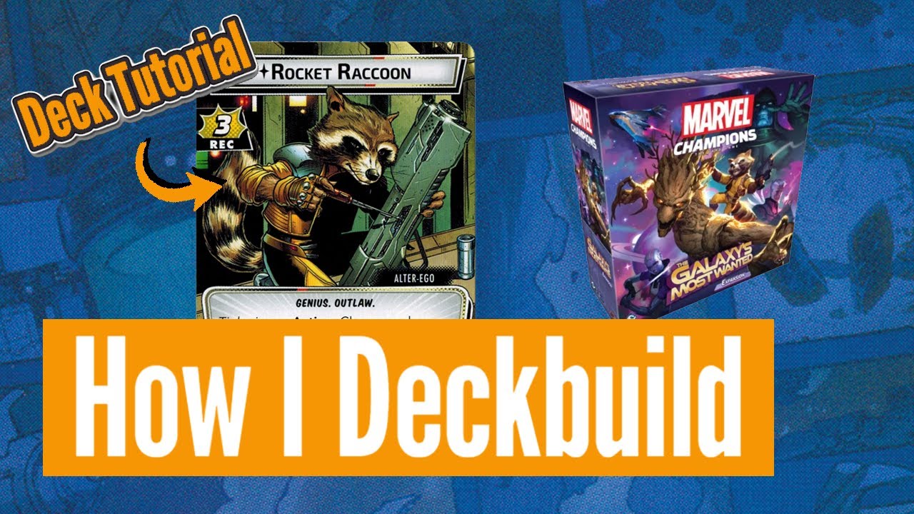 Marvel Champions Deckbuilding Tutorial - Rocket Raccoon