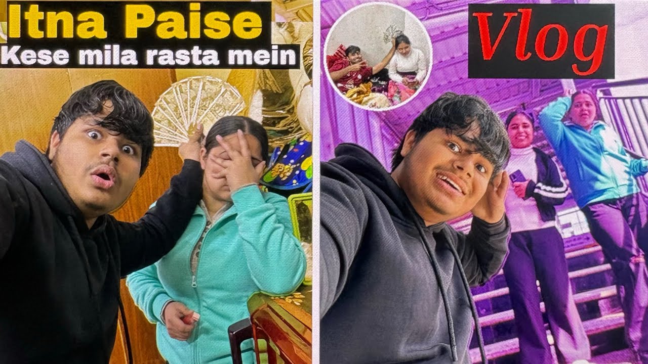 Daily vlog Itna paisa kese mila rasta mein😱?