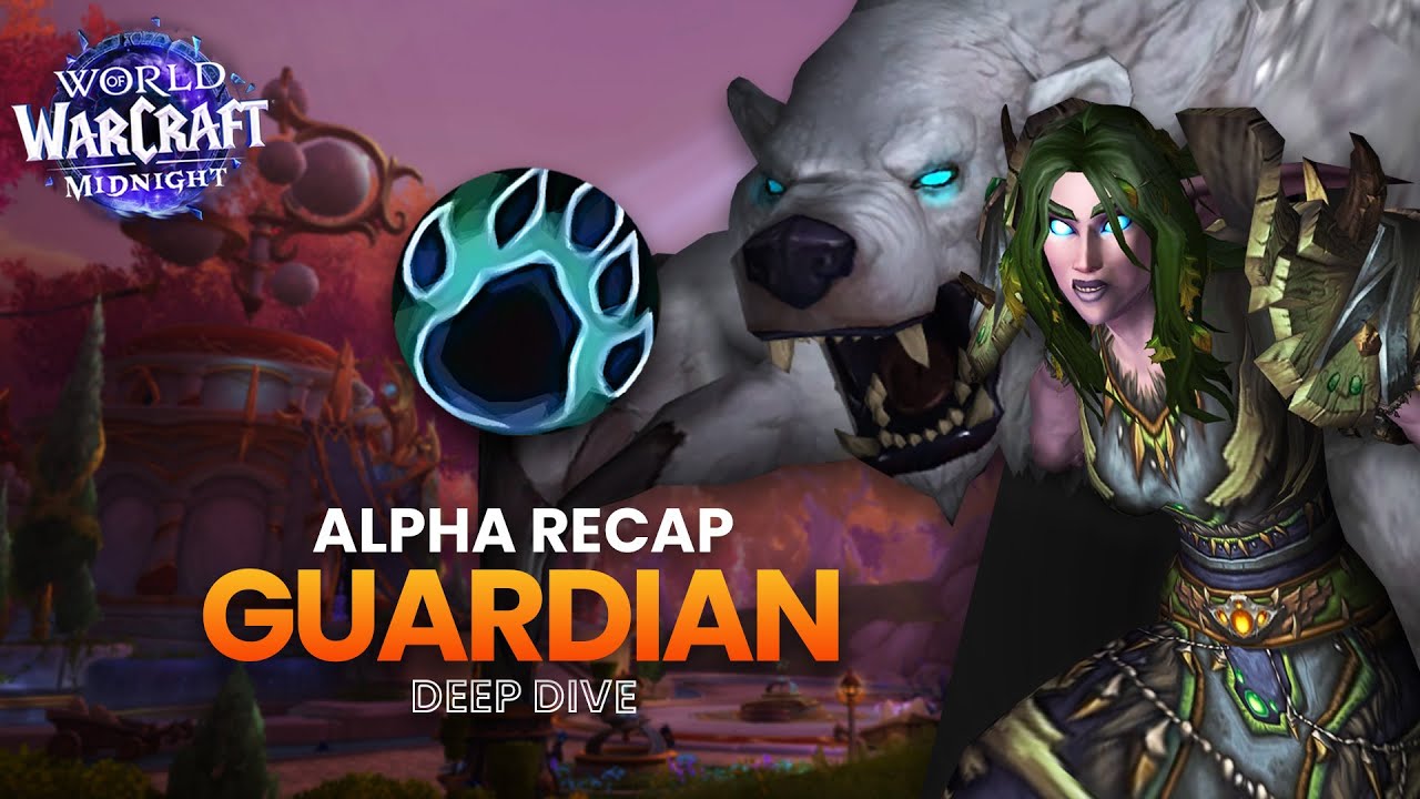 Guardian Druid Alpha Recap | Midnight Deep Dive