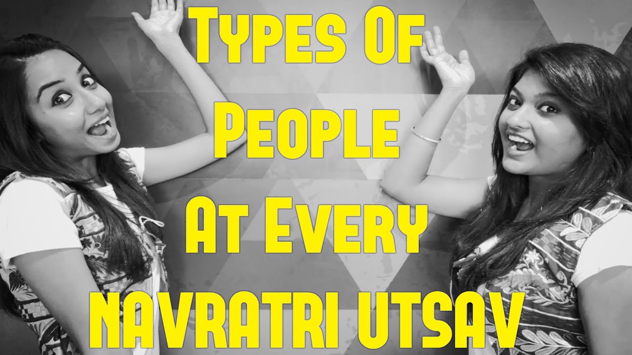 Types Of People You Meet At Every Navratri Utsav | Latest Funny Videos | MostlySane