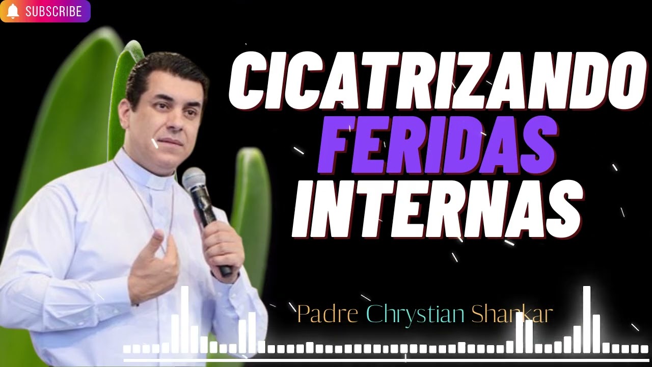 Curar o seu ser interior através da fé - Padre Christian Shankar