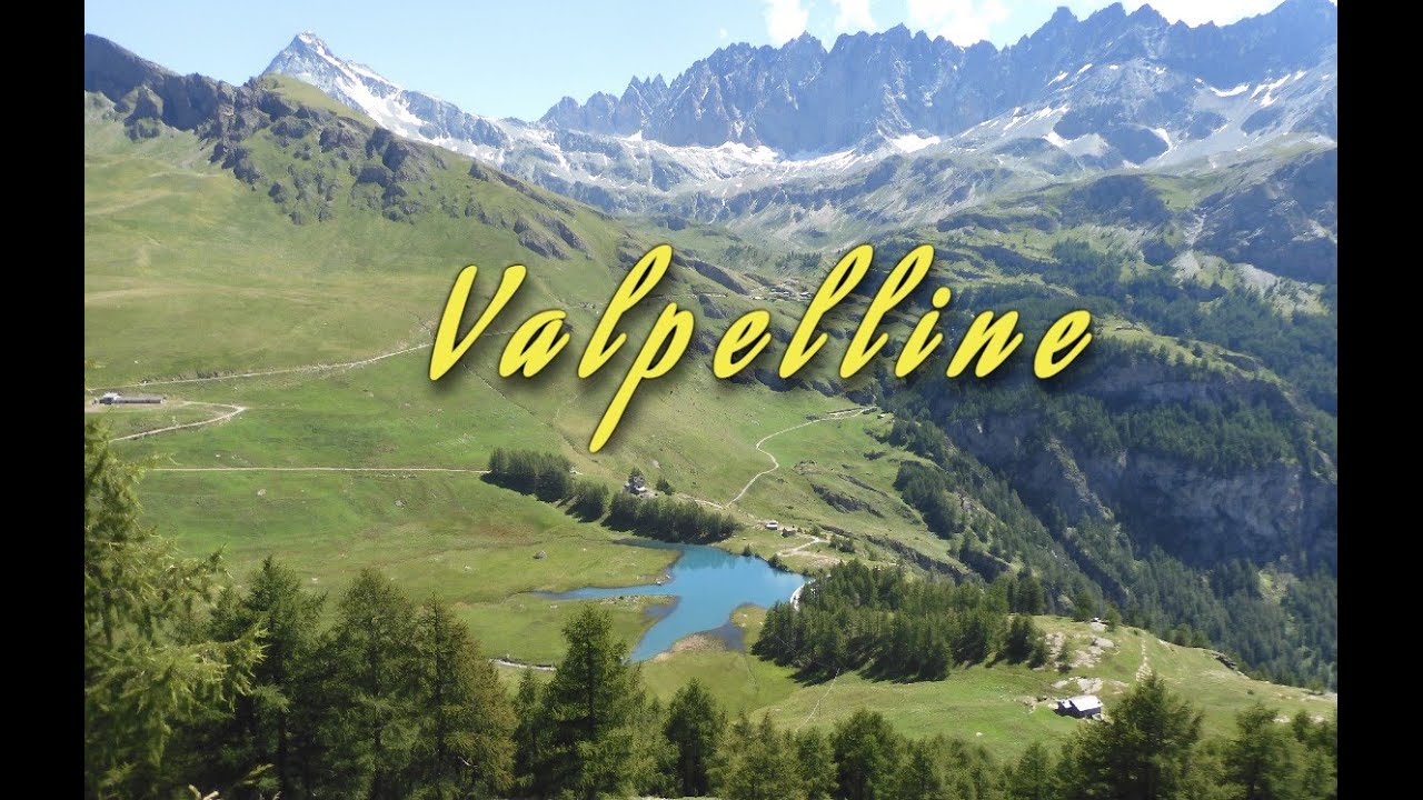 VALPELLINE - Valle magica