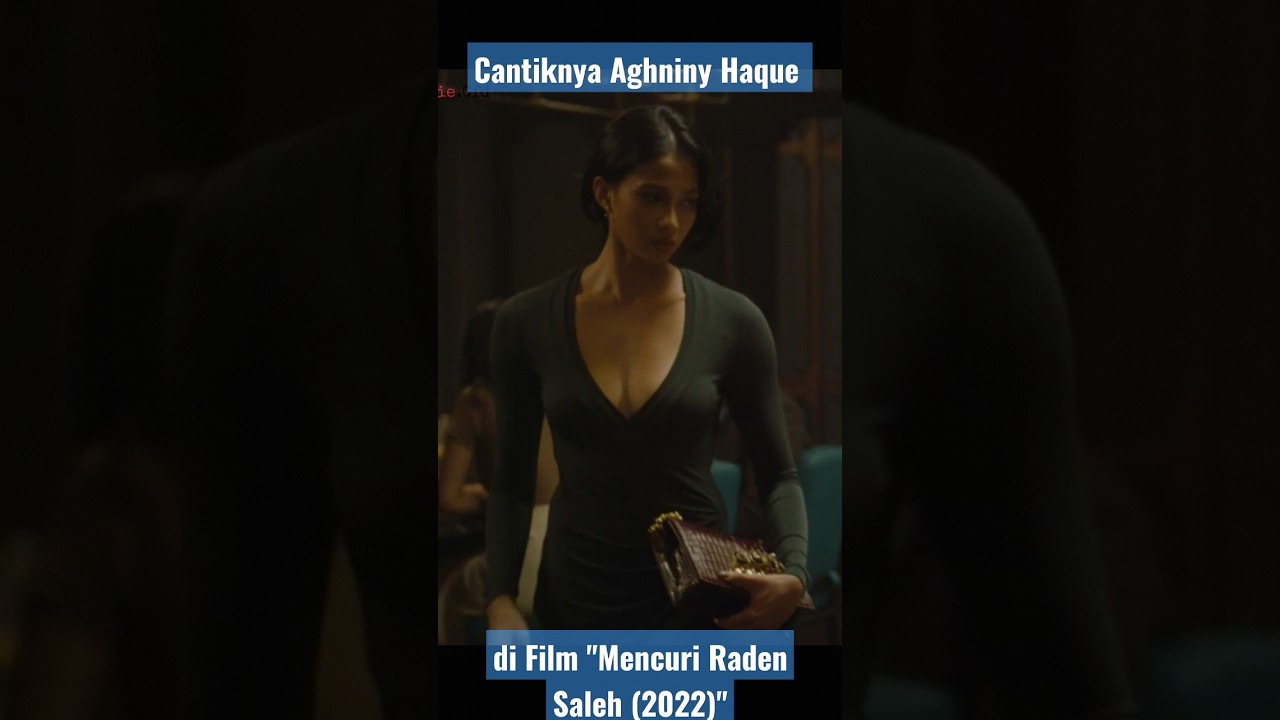 So Stunning, So Beautiful Aghniny Haque - Stealing Raden Saleh (2022)