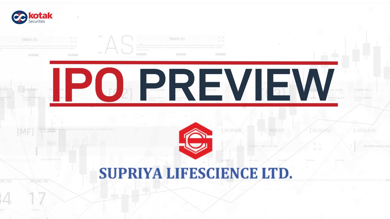 Supriya Lifescience IPO Details & Review | Kotak Securities