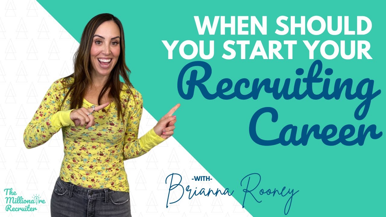 When Should You Start Your Recruiting Career?
