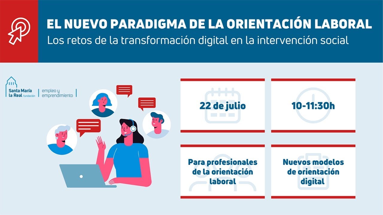 'El nuevo paradigma de la orientación laboral' - 22 de julio
