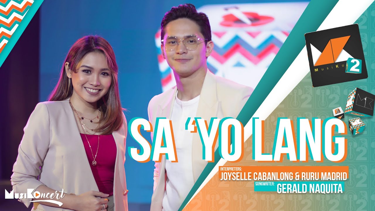 SA ‘YO LANG | RURU MADRID AND JOYSELLE CABANLONG | MUSIKO (Season 2)