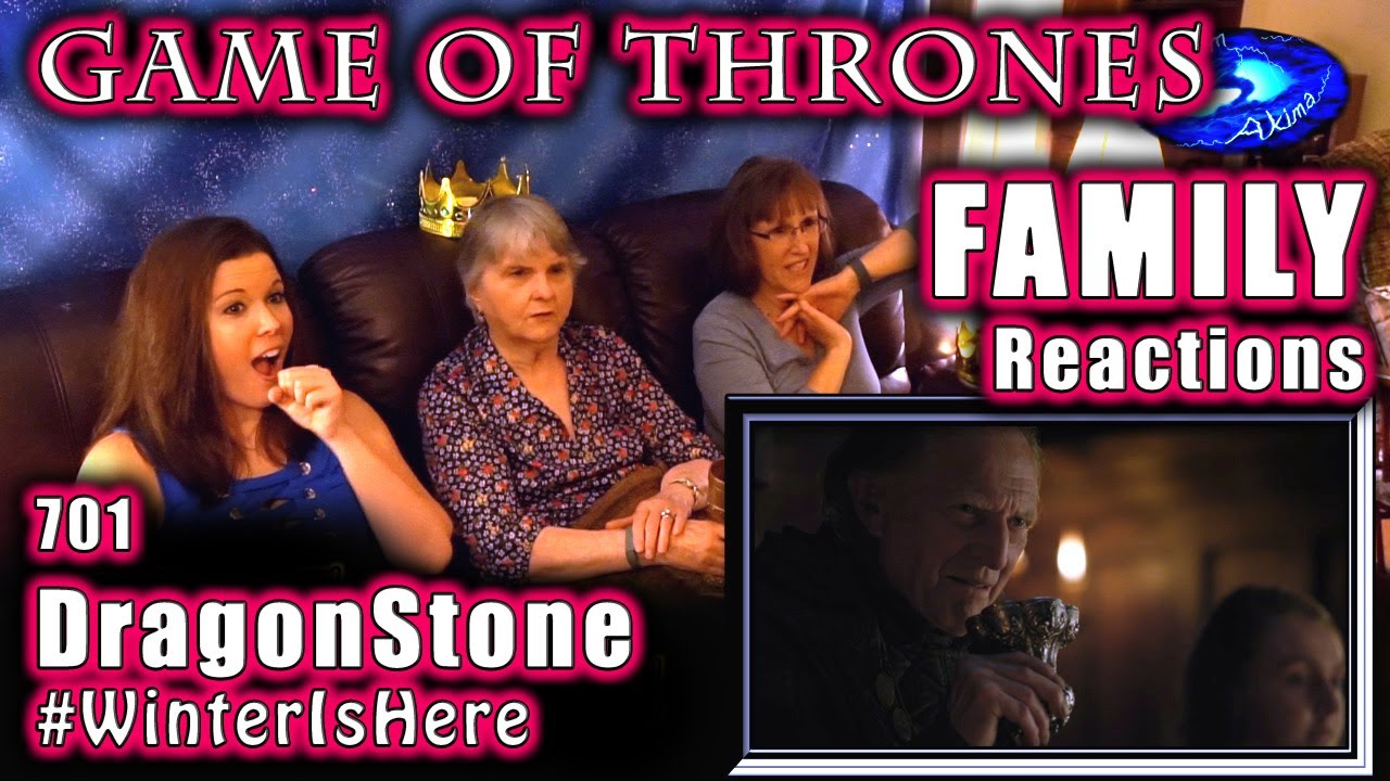 Game of Thrones | FAMILY Reactions | Season 7 | Premiere | DRAGONSTONE | 701 | 1
