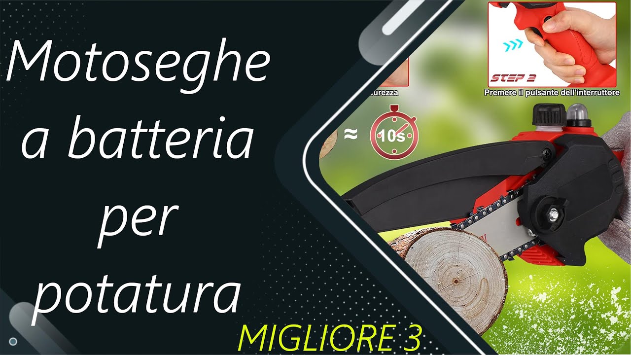 ✅ Le Migliori | Motoseghe a batteria per potatura 2024