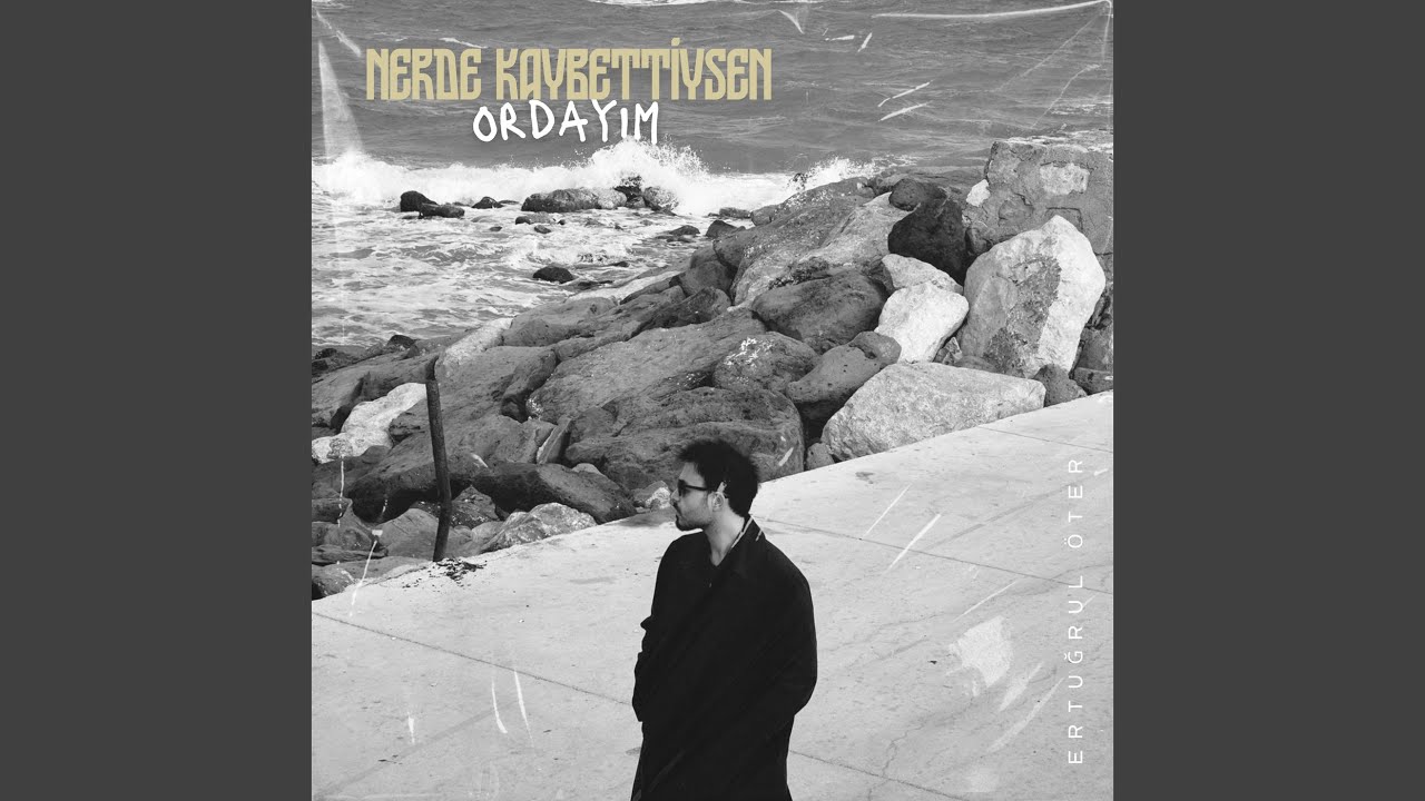 Nerede Kaybettiysen Oradayım
