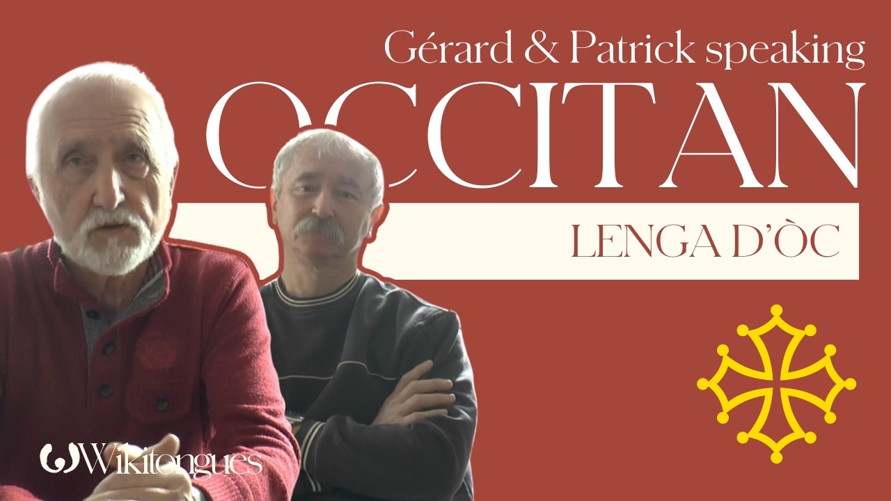 Gerard and Patrick speaking Occitan | Romance | Langues d'Óc | Wikitongues