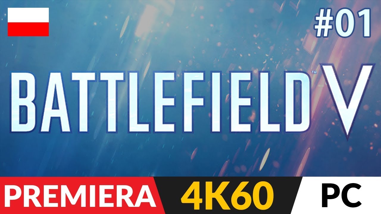 Battlefield 5 PL 🌒 odc.1 (#1) 🌍 Kampania - prolog | BF V Gameplay po polsku 4K Ultra - RTX 2080 ti