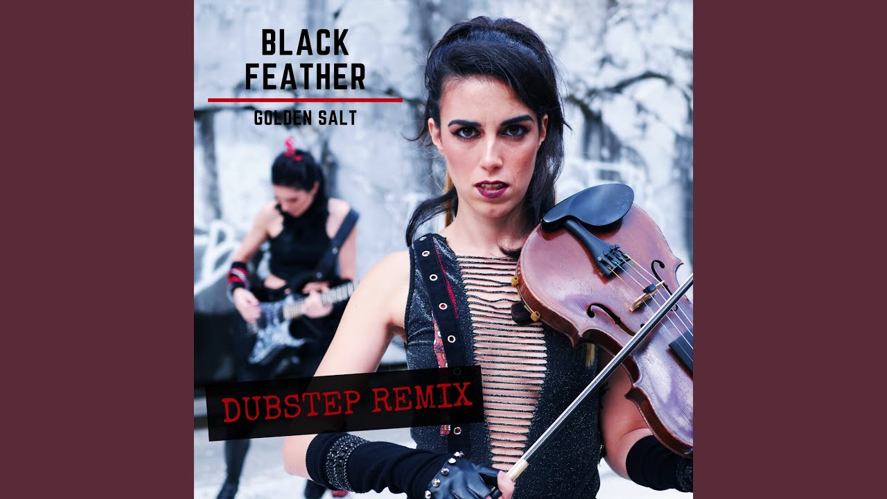 Black Feather (Dubstep Remix)