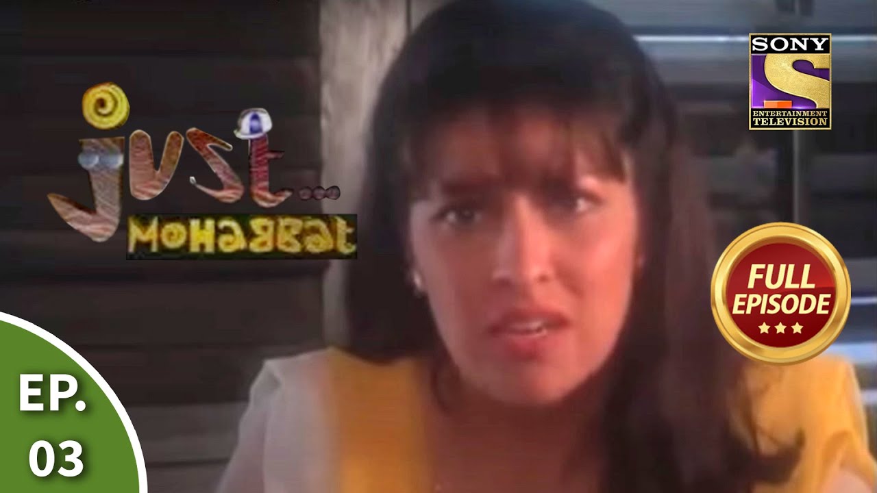 Ep 3 - A Concerned Mother - Just Mohabbat - Full Episode