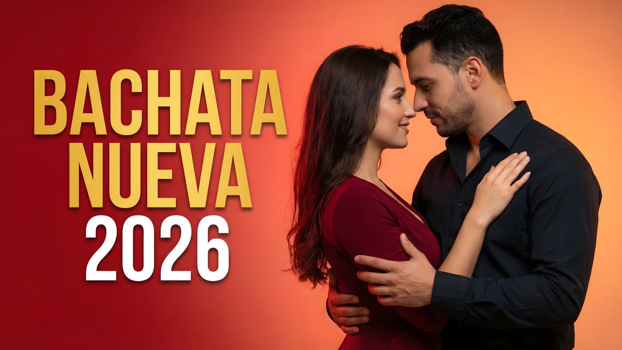 Bachata Mix 2026 Romance Latino | Música Para Bailar Pegadito