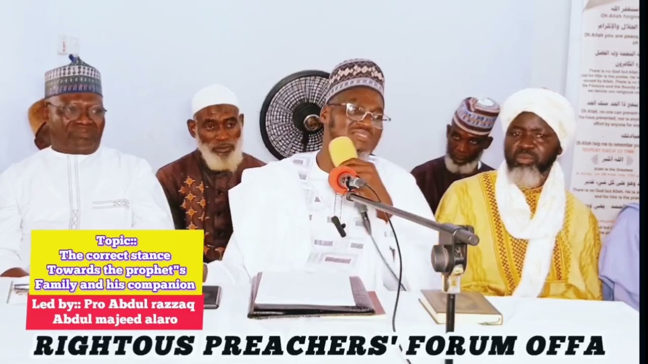 Awon wo ni ara ile Anobi? ~ Ash-Shaykh Prof. AbdurRazaq AbdulMajeed Alaro حفظه الله ورعاه.
