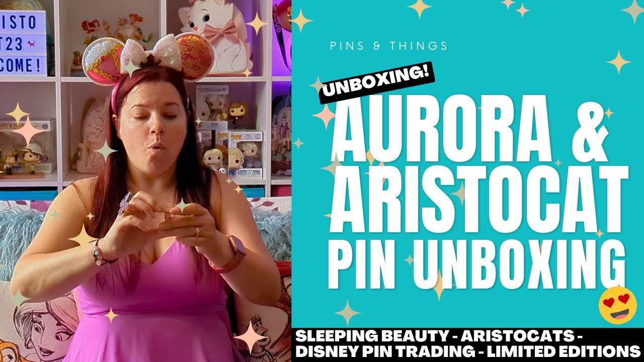 Disney UNBOXING Disney pin trading! Aurora/Sleeping Beauty & Duchess from Aristocats! 2005-2016 pins