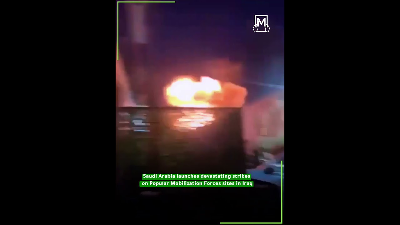 Saudi Arabia launches devastating strikes on Popular Mobilization Forces sites in Iraq