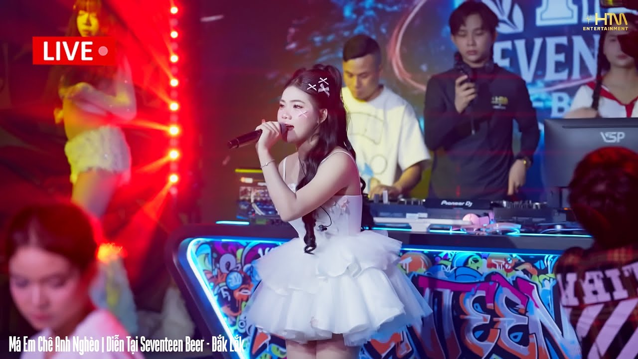 MÁ EM CHÊ ANH NGHÈO - DƯƠNG ÁI VY | Biểu Diễn Tại SEVENTEEN BEER - ĐẮK LẮK