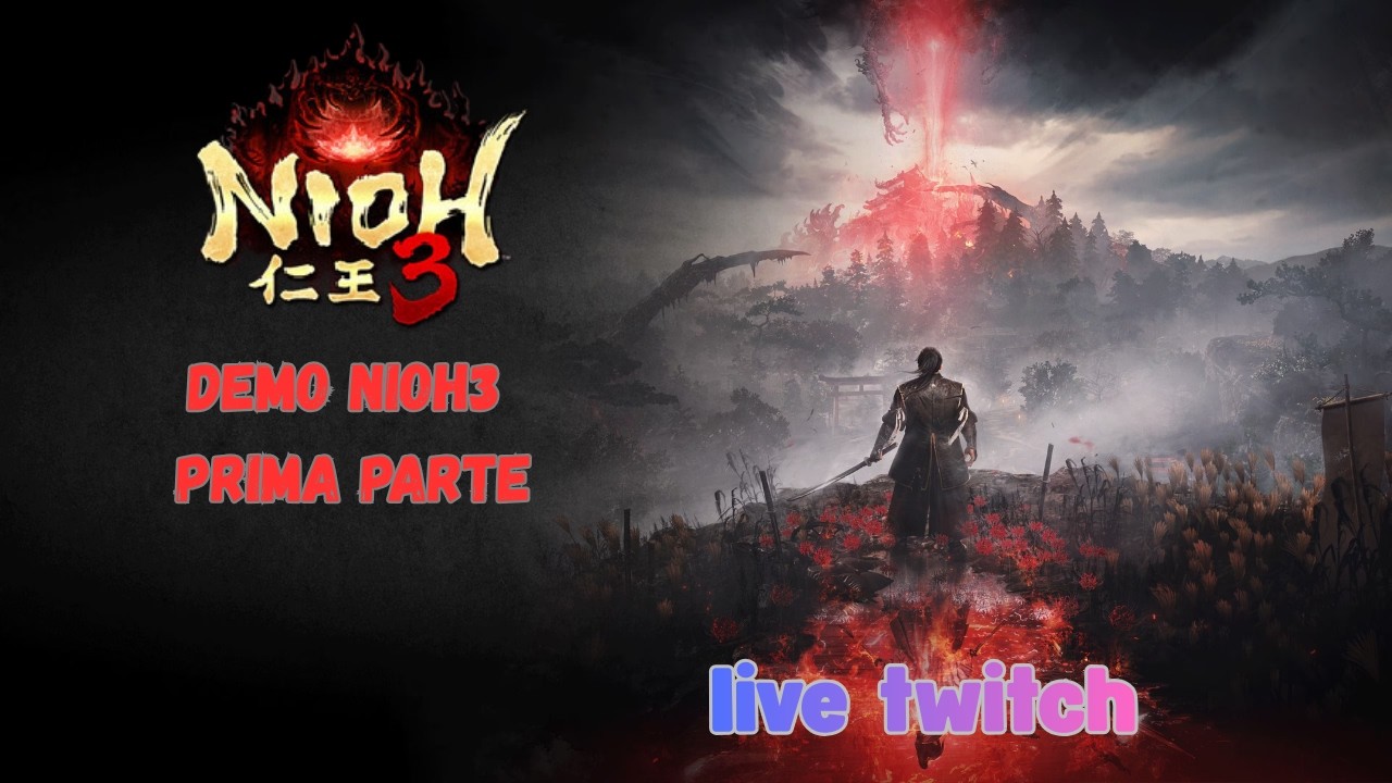 Demo NIOH 3 - PRIMA PARTE - Estratto Live Twitch