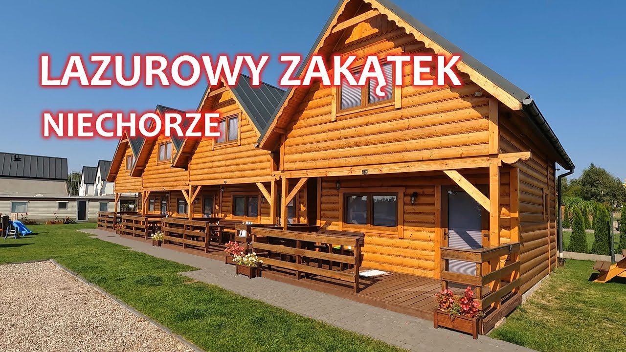 Lazurowy Zakątek - Niechorze, domki nad morzem.