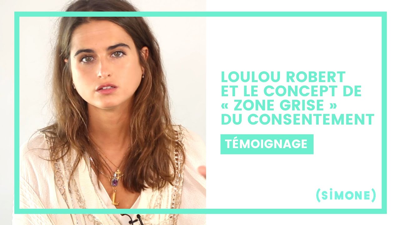 LOULOU ROBERT ET LE CONCEPT DE &laquo;&nbsp;ZONE GRISE&nbsp;&raquo; DU CONSENTEMENT