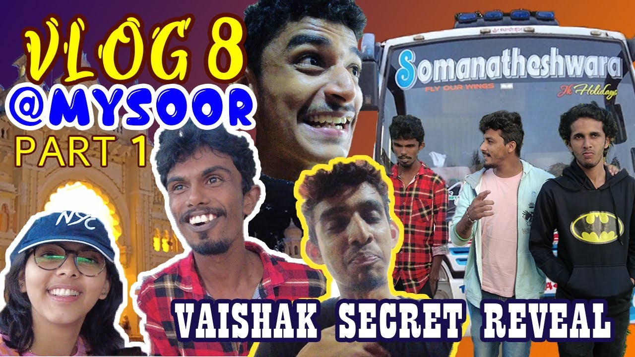 Vaishu na Secret Reveal aava !!!! | Mysore Vlog part 1 | Tulu Vlog | Vlog 8