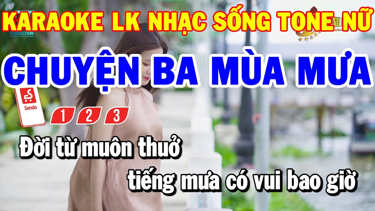 Karaoke Nhạc Sống Liên Khúc Tone Nữ | Chuyện Ba Mùa Mưa - Người Đi Ngoài Phố | Karaoke Thanh Hải