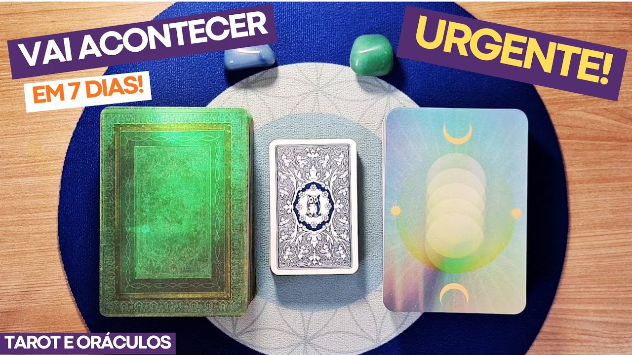 TAROT: Vai acontecer nos Pr&oacute;ximos 7 Dias! | Previs&otilde;es e Orienta&ccedil;&otilde;es | Tarot Responde