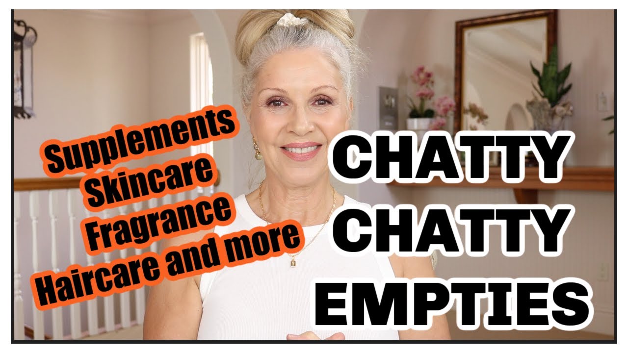CHATTY CHATTY CHATTY EMPTIES | #proaging