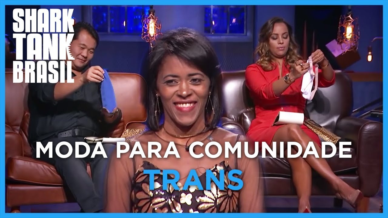 Empreendedora cria calcinhas para mulheres transexuais | Shark Tank Brasil