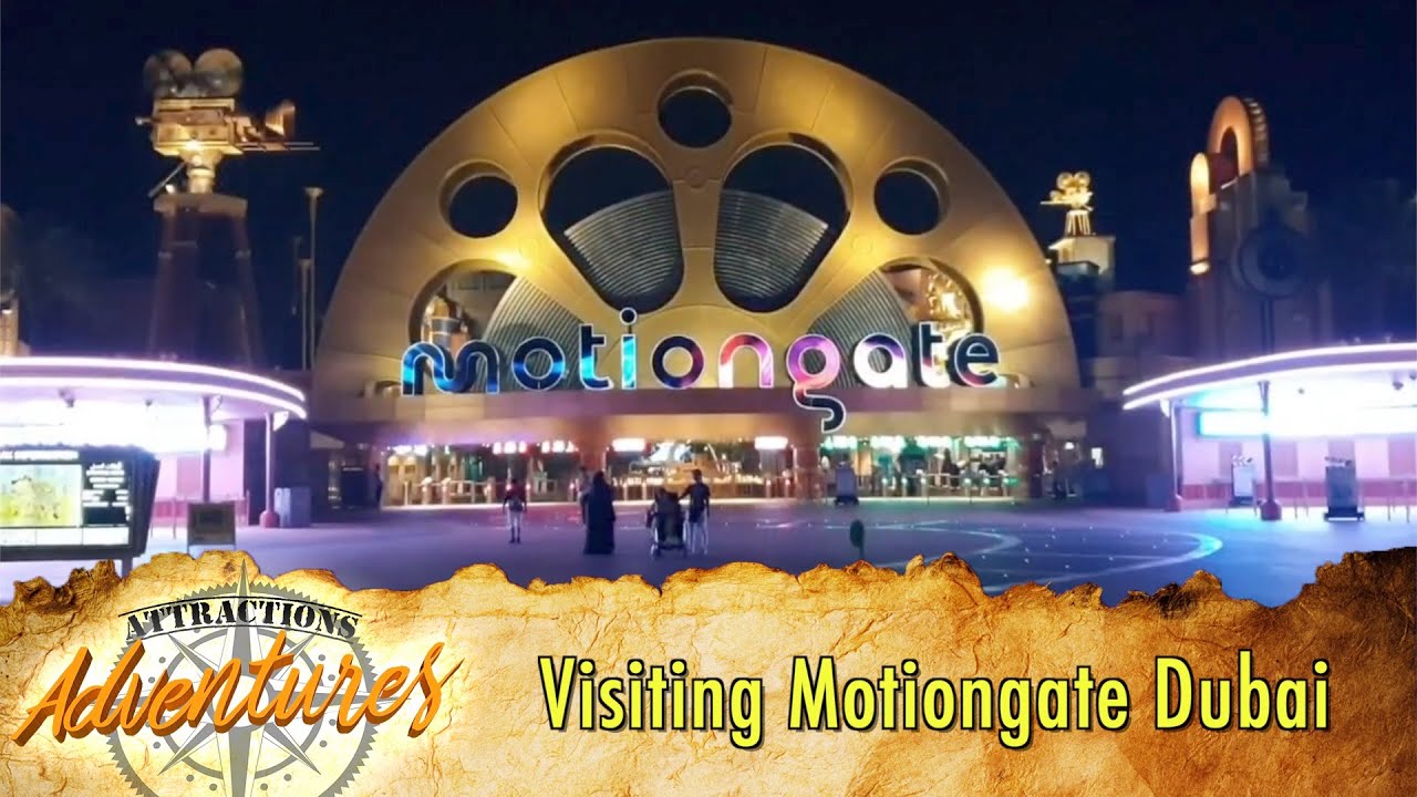 Visiting Motiongate Dubai at Dubai Parks and Resorts - Attractions Adventures