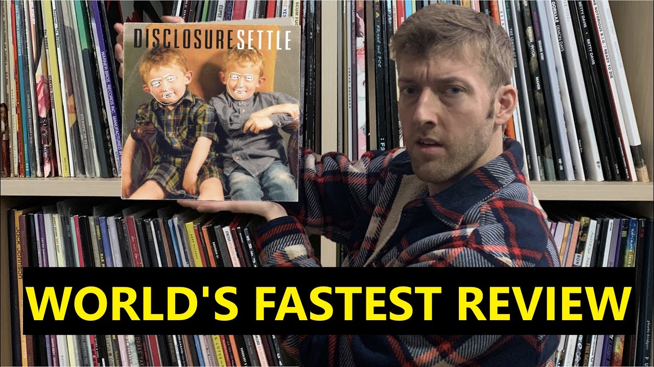 Reviewing Disclosure's Settle in 10 seconds or less