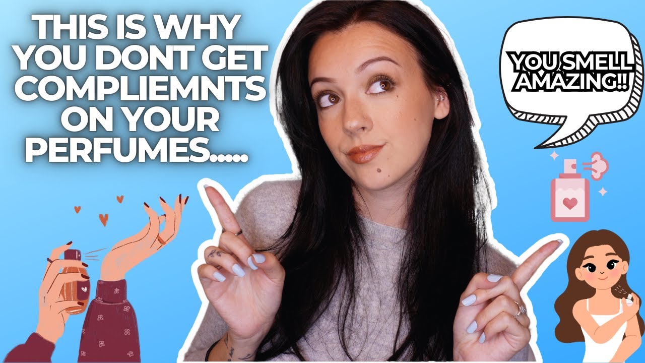 THIS Is Why You Don't Get Compliments On Your Fragrance..🤷&zwj;♀️