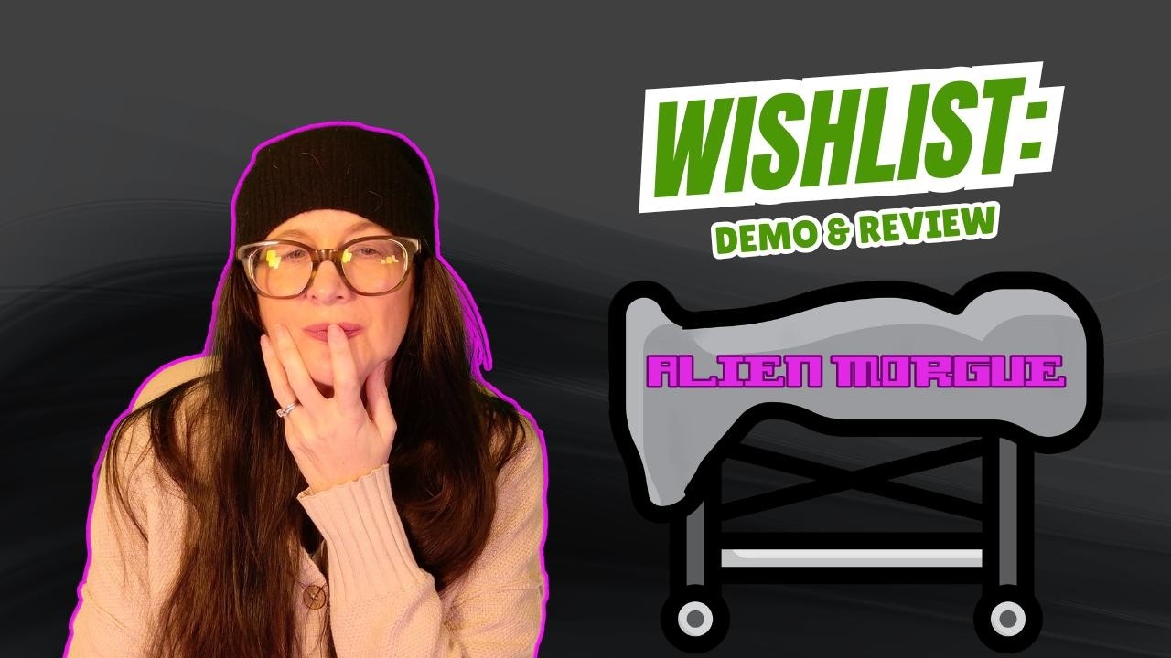 Wishlist: Alien Morgue Demo & Review | I Performed Alien Autopsies So You Don't Have To
