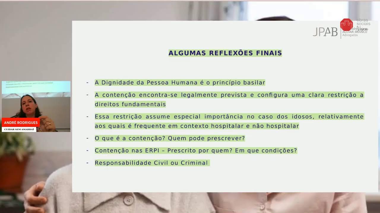 JOANA AROSO:  &ldquo;A conten&ccedil;&atilde;o de idosos &agrave; luz da Dignidade da Pessoa: algumas reflex&otilde;es&rdquo;