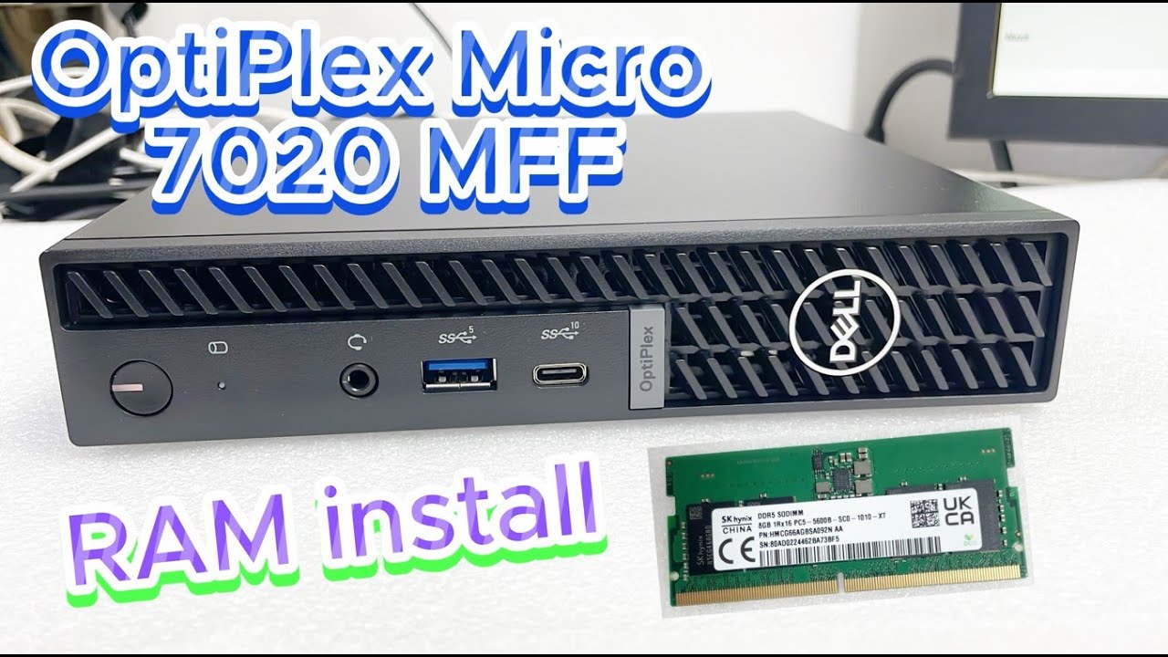 Dell OptiPlex Micro 7020 MFF i5-14500T RAM install | Dell OptiPlex 7020 MFF