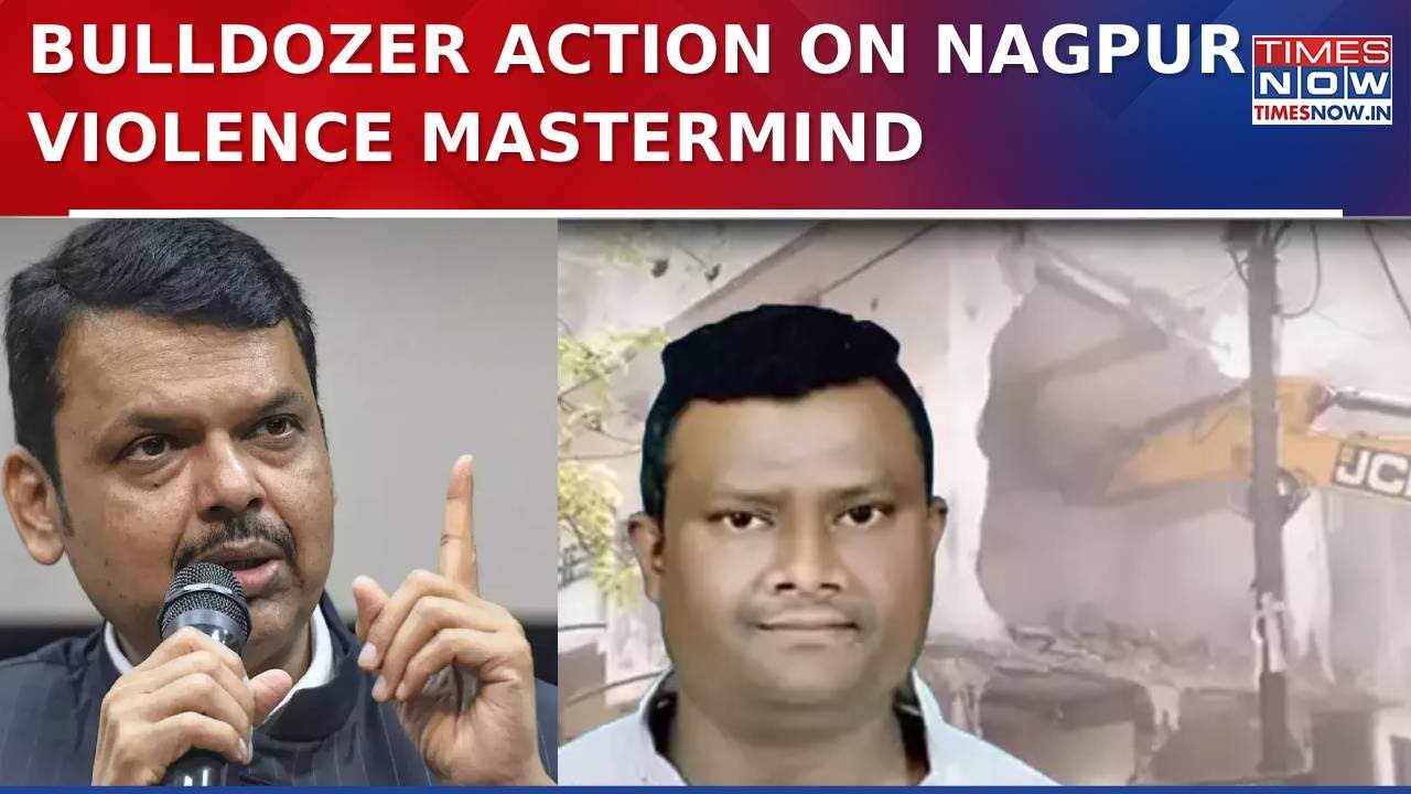 Nagpur Violence: Bulldozer Action On Fahim Khan After Maharashtra CM Devendra Fadnavis Warns Rioters