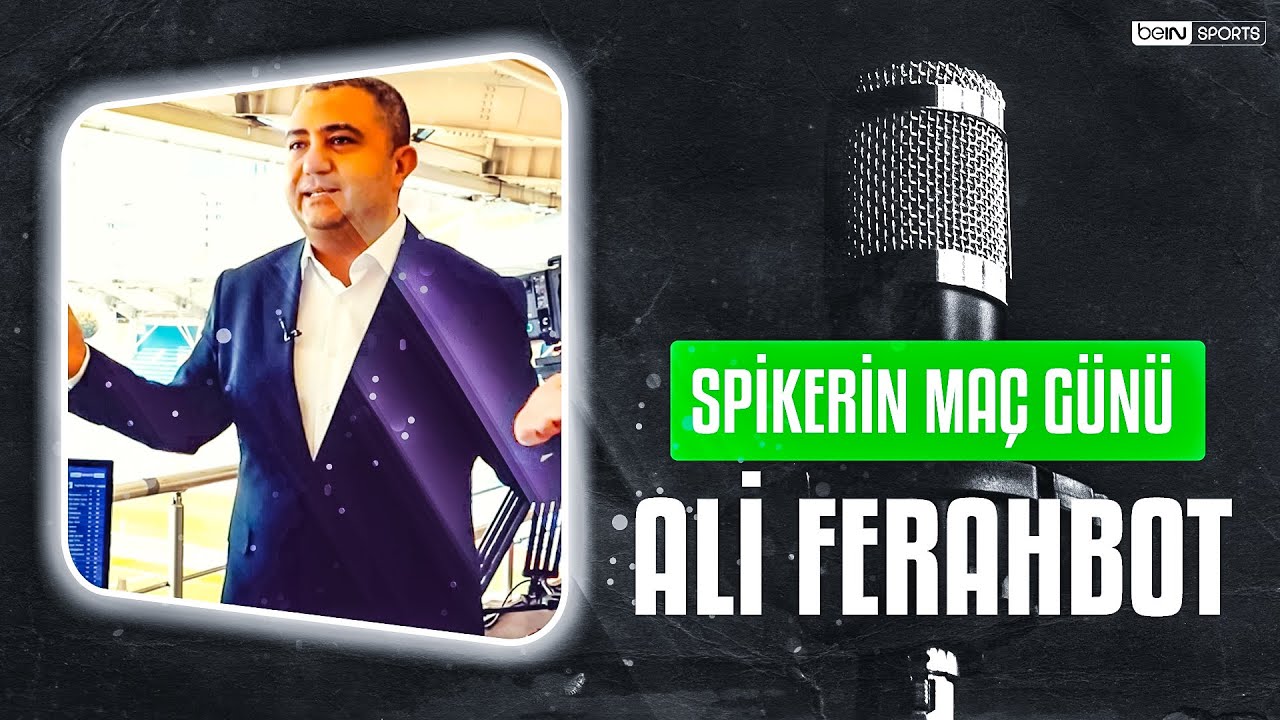 Spikerin Maç Günü | Ali Ferahbot | Kasımpaşa - Beşiktaş