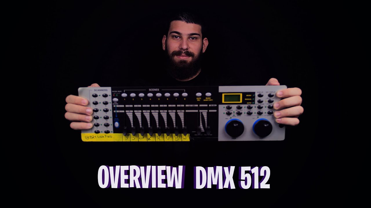 OVERVIEW DMX 512 - TUTORIAL