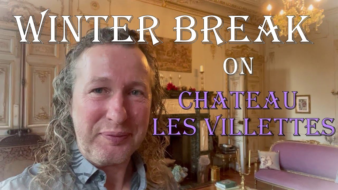 Winter Break on Chateau les Villettes