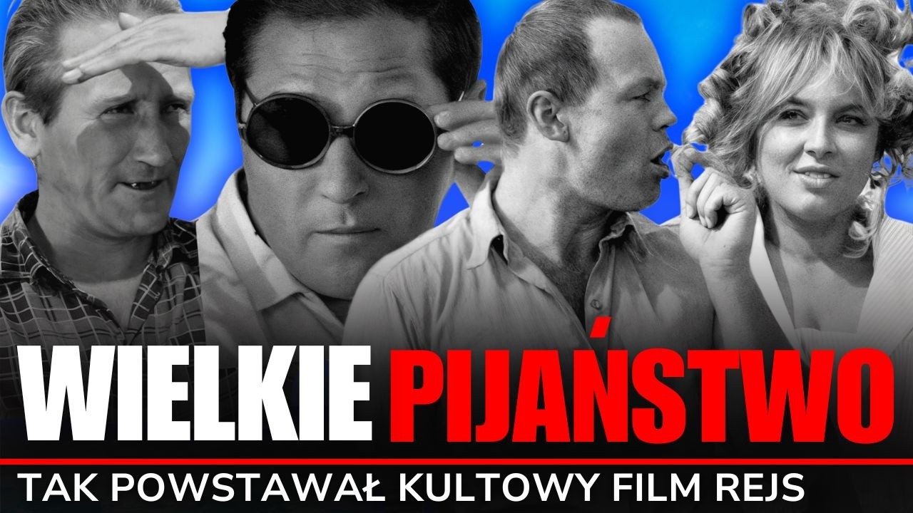 WSZYSTKO O FILMIE REJS | PIJAŃSTWO NA PLANIE | IMPROWIZACJA | CIEKAWOSTKI | CENZURA | NATURSZCZYCY