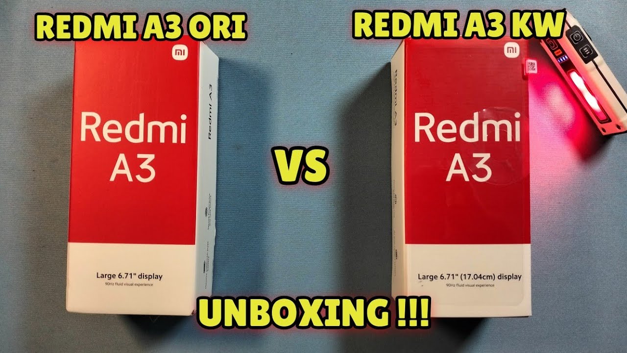 AWAS REDMI A3 KW !! UNBOXING REDMI A3 ORI VS REDMI A3 KW