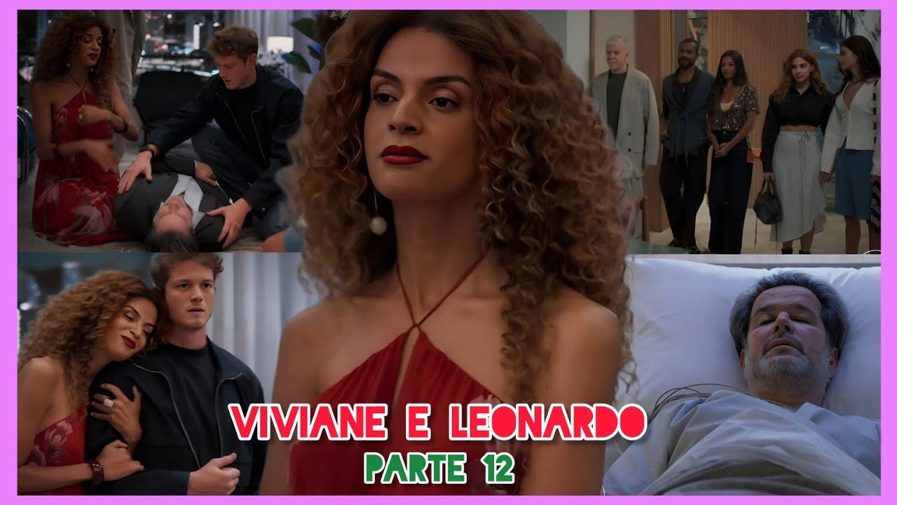 REAGINDO A HISTÓRIA DE VIVIANE E LEONARDO PARTE 12