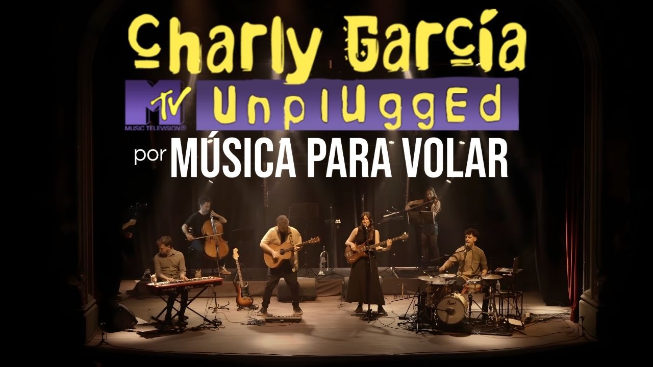 Charly García MTV Unplugged por Música para Volar [30 AÑOS]