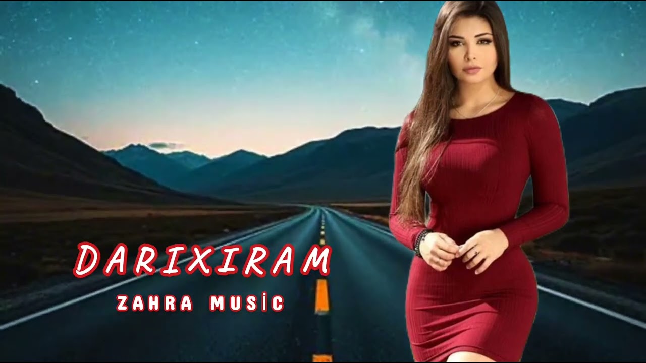 Zahra Music - Darixiram -  Super Sevgi Mahnilari 2026